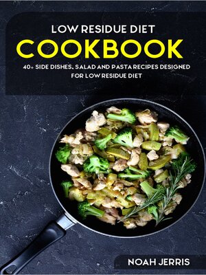 cover image of Low Residue Diet Cookbook
